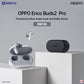 OPPO Enco Buds2 Pro